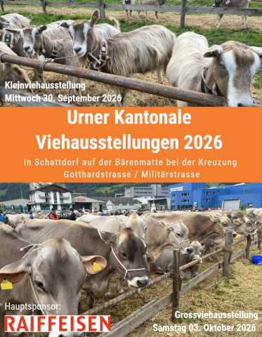 Urner Klein- und Grossviehausstellung 30.09.2026 und 03.10.2026